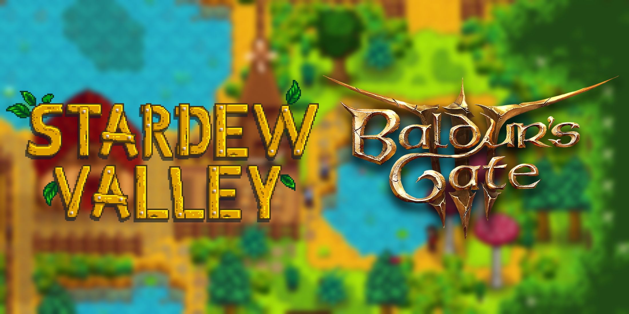 The logos for Stardew Valley and Baldur's Gate 3 set against a blurred screenshot from Baldur's Gate 3.