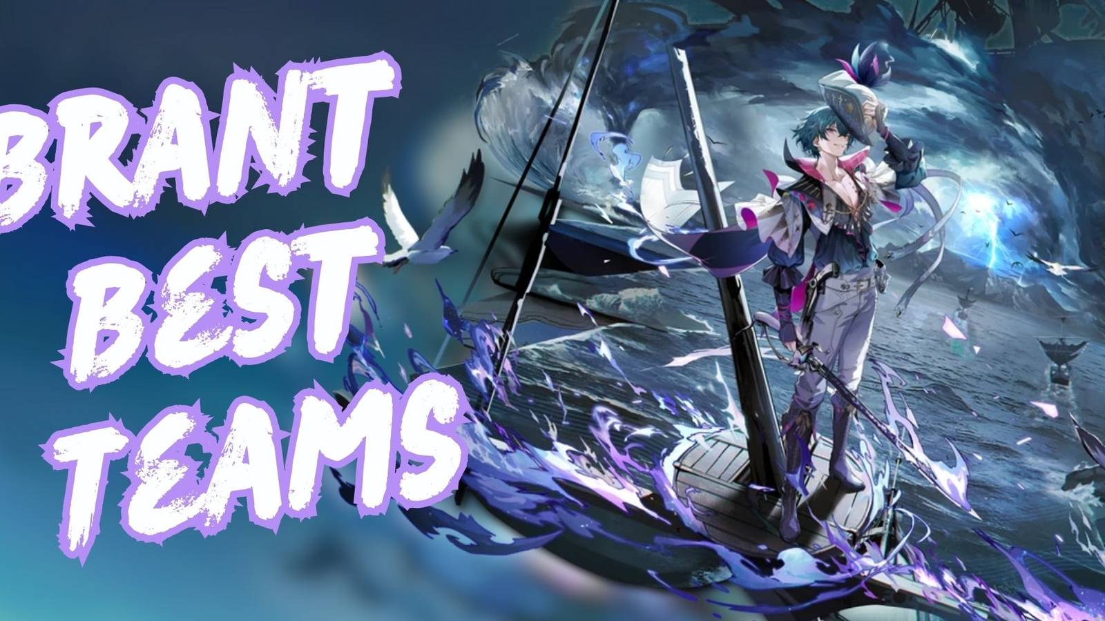 Wuthering Waves- Brant Team Composition Guide