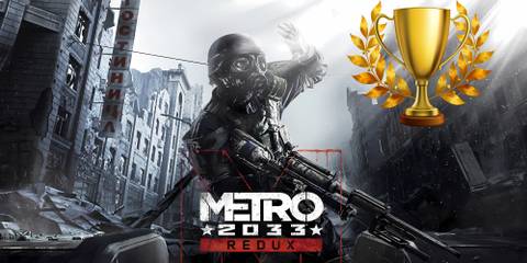 Metro 2033 Redux All Trophies and Achivements