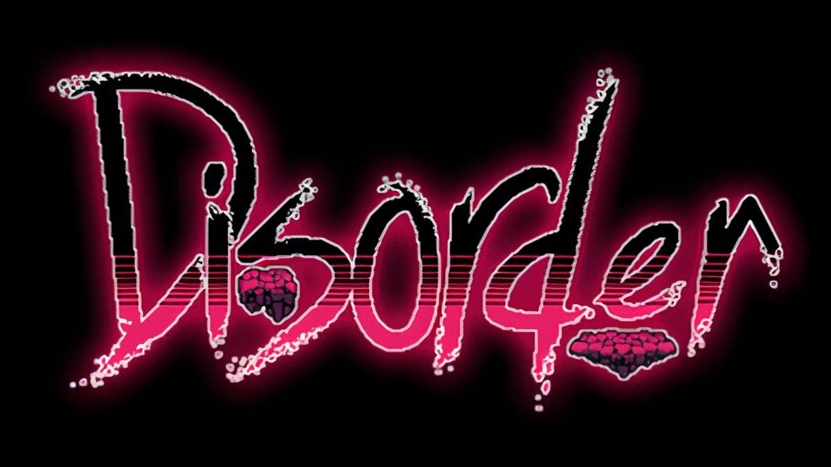 Disorder News, Trailer, Guides, and More