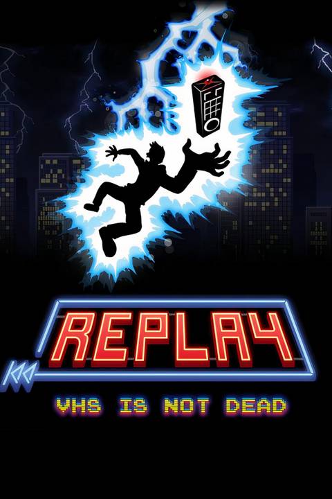 Replay: VHS is Not Dead Tag Page Cover Art