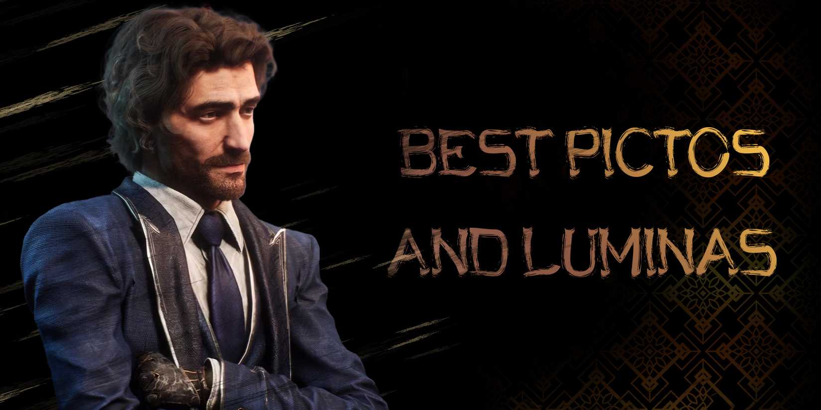 gustave best pictos and luminas in expedition 33