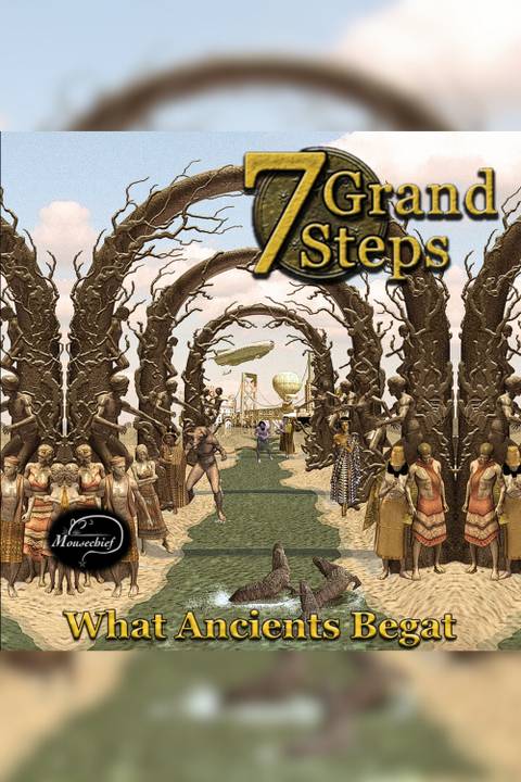 7 Grand Steps What Ancients Begat video game cover art tag