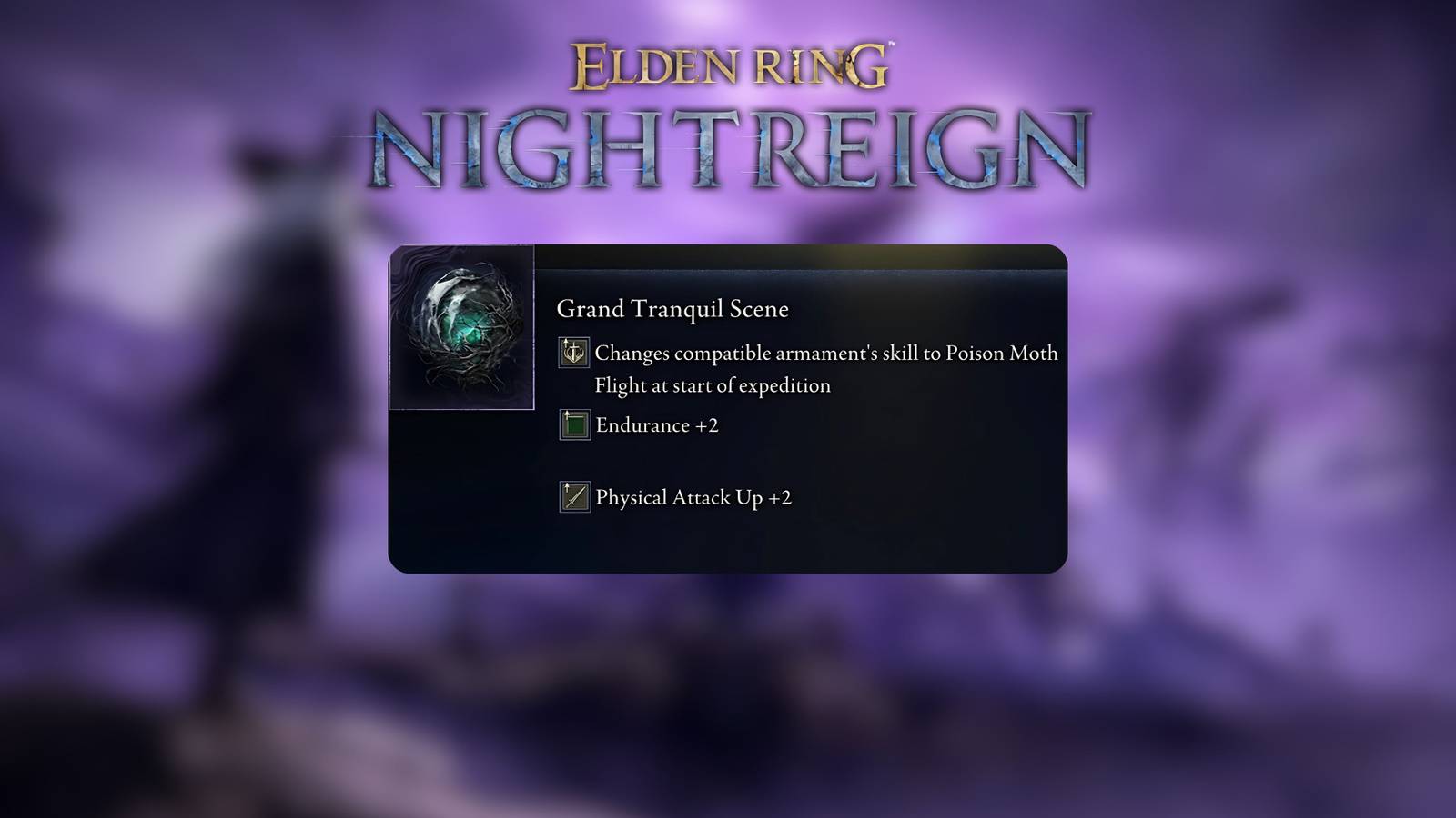How to Get Grand Tanquil Scene Relic Nightreign