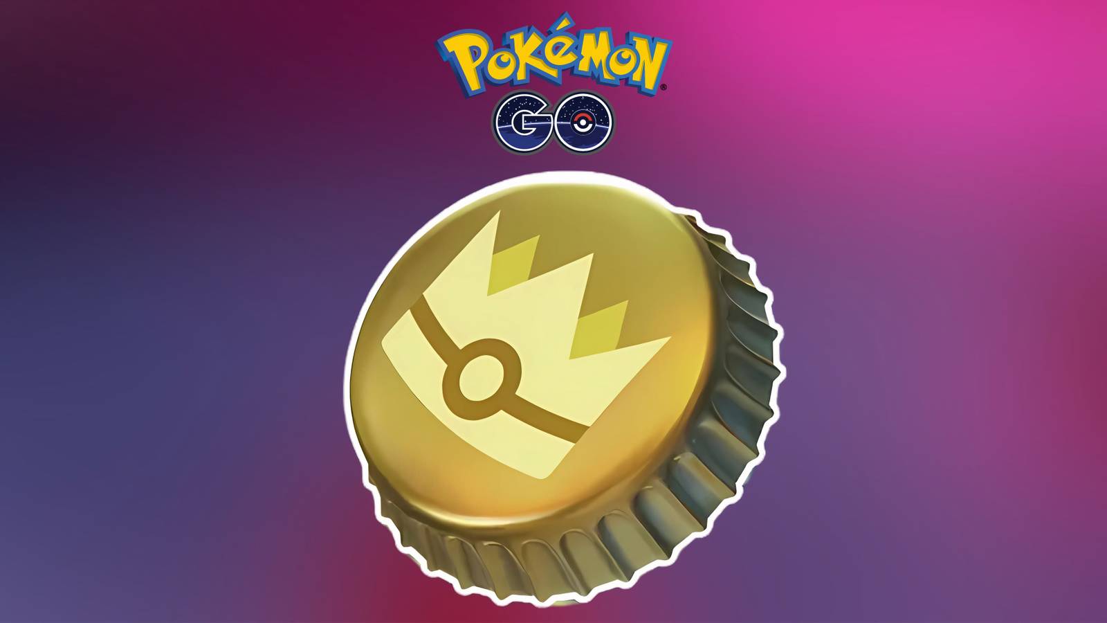 Pokemon GO Gold Bottle Cap