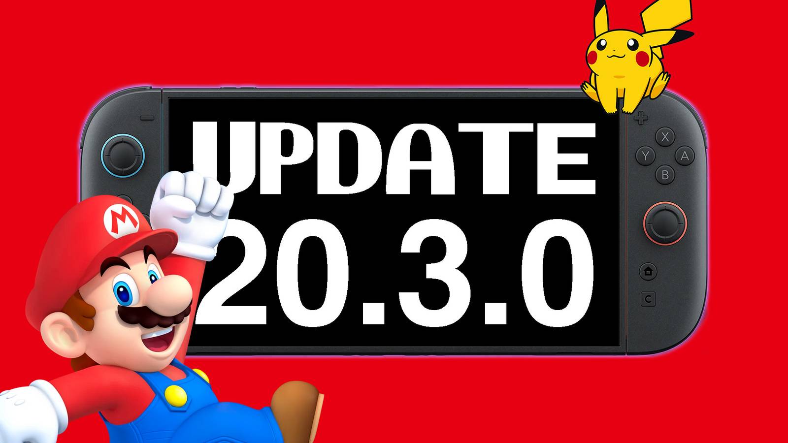 Nintendo Switch 2 update version 20.3.0 Mario and Pikachu composite on red background