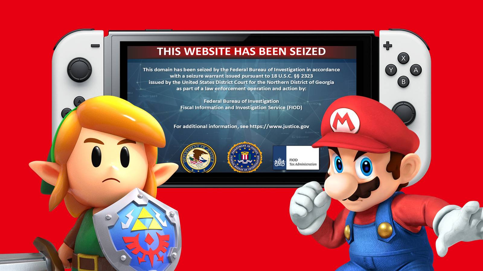 Nintendo Switch OLED Model displaying this website has been seized by FBI warning on red background with Link and Mario looking serious 2x1 composite