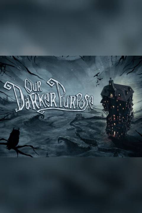 Our Darker Purpose video game cover art tag