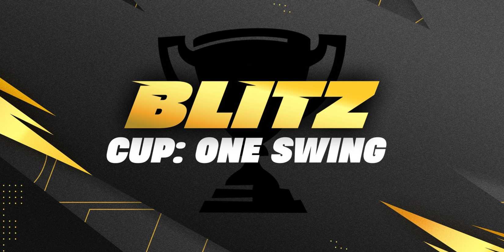 fortnite blitz cup one swing