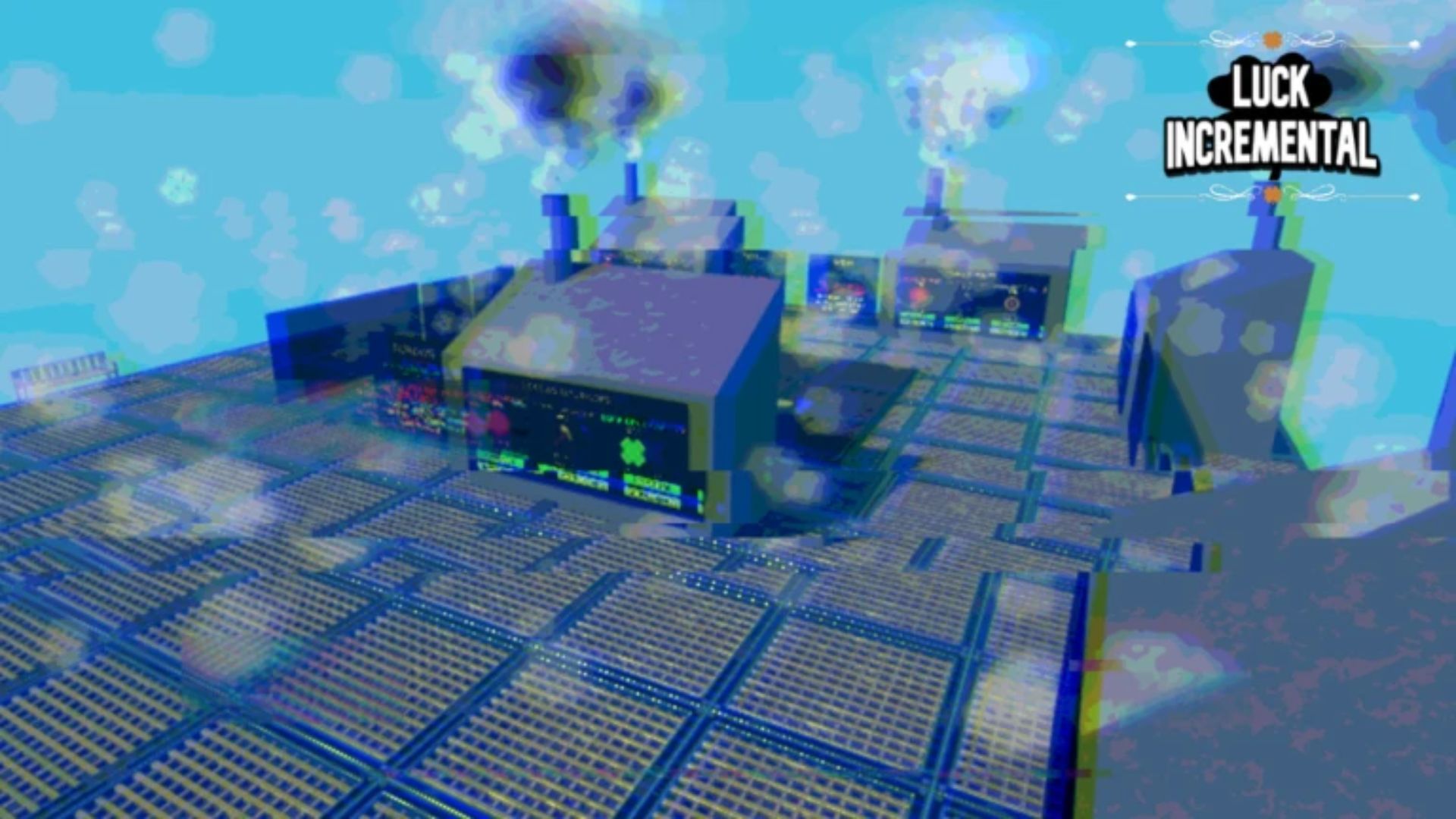 Luck Incremental factory 