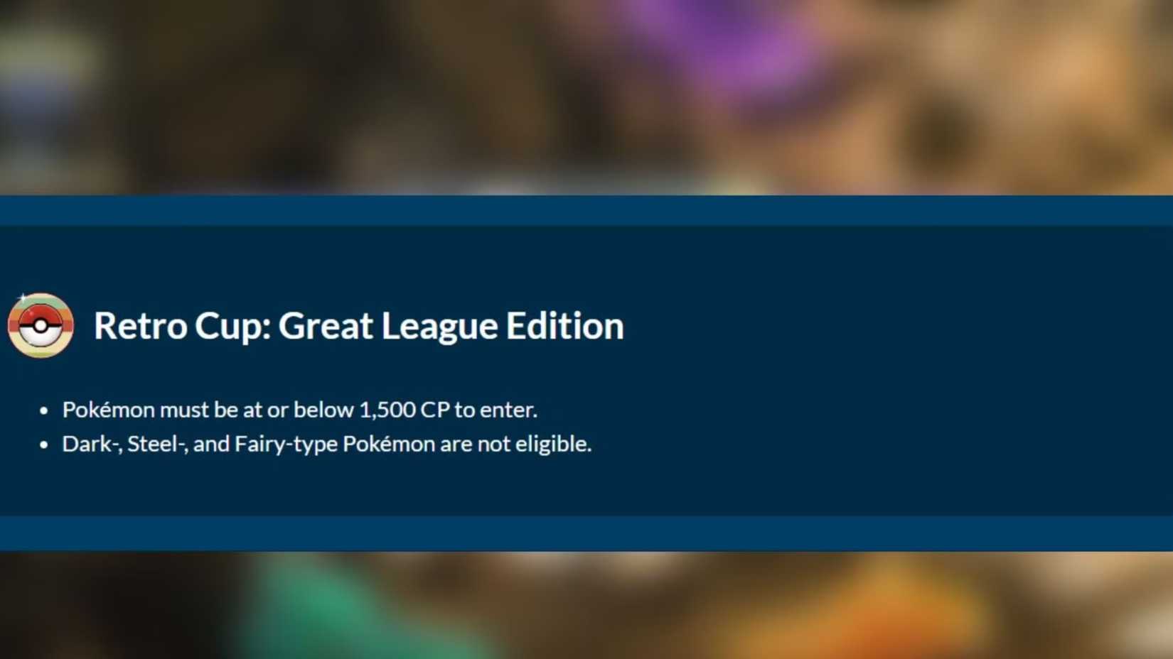 What is Retro Cup Pokemon GO