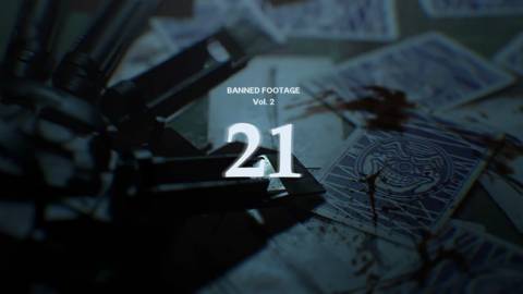 The 21 title card in Resident Evil 7 Biohazard