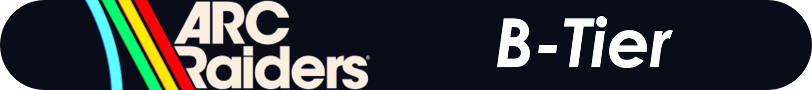 B-tier ARC Raiders