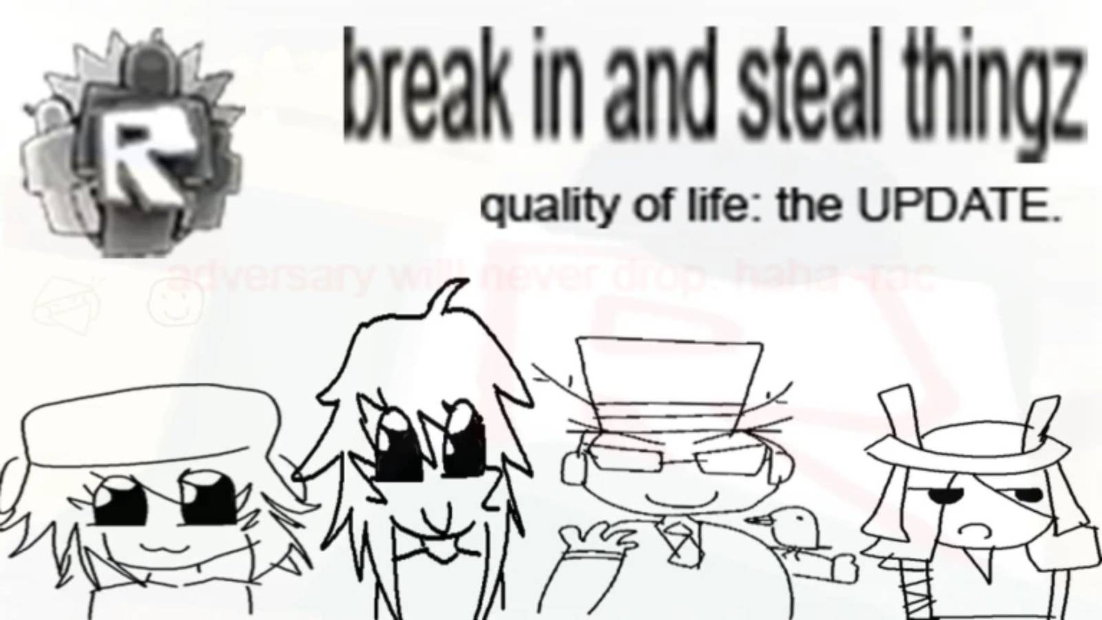 Break in and Steal Thingz characters