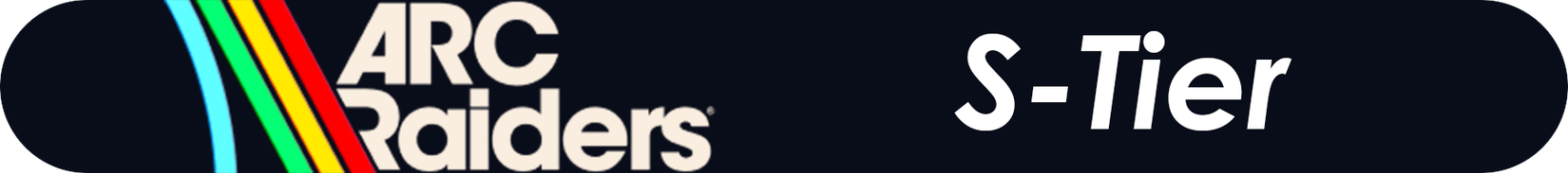 S-tier ARC Raiders