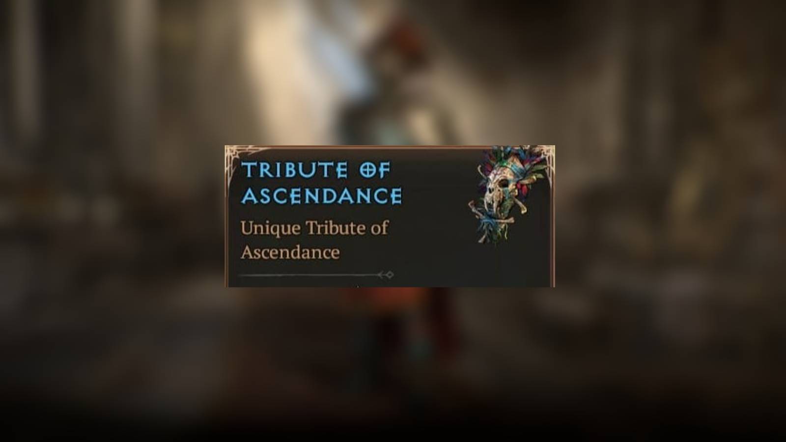 D4 Tribute of Ascendance item card