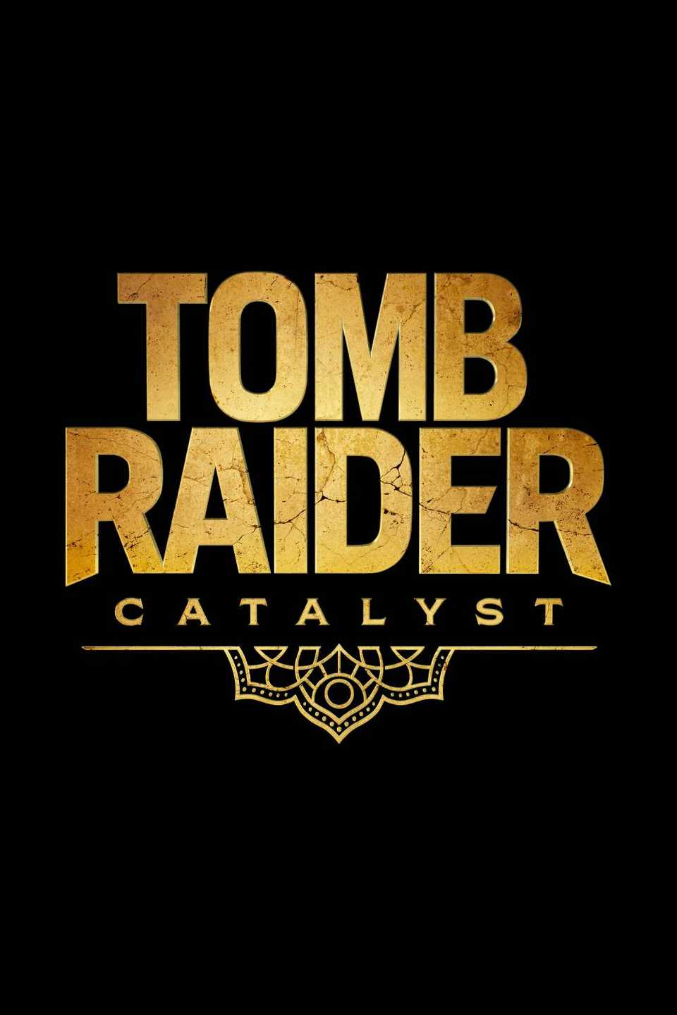 Tomb Raider Catalyst Tag Page Placeholder Art
