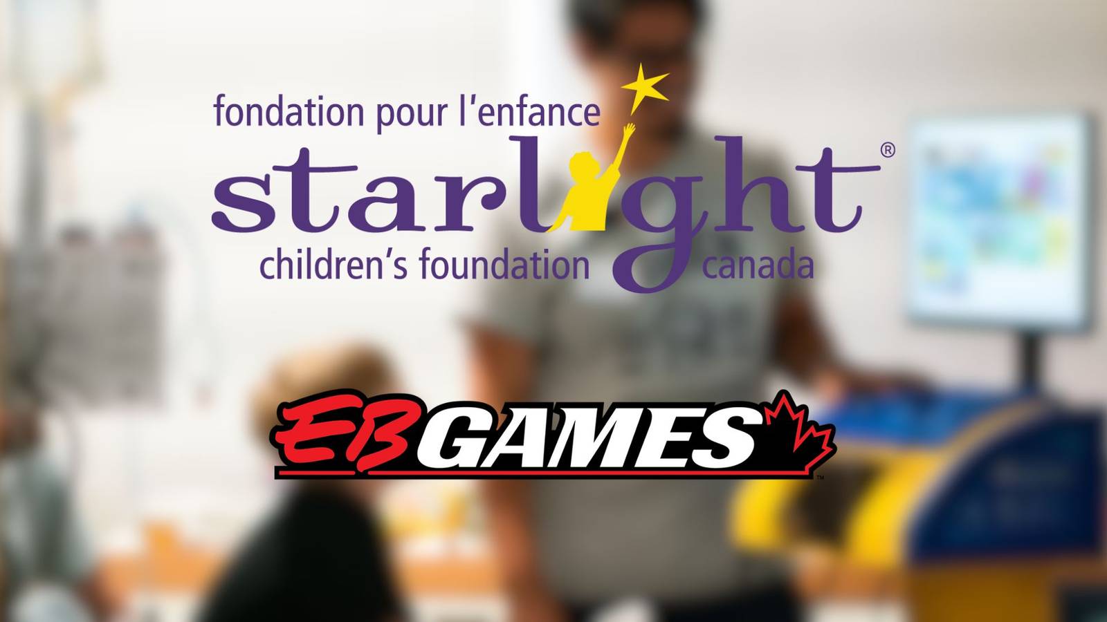 Promotional image for Starlight Children's Foundation Canada & EB Games Canada