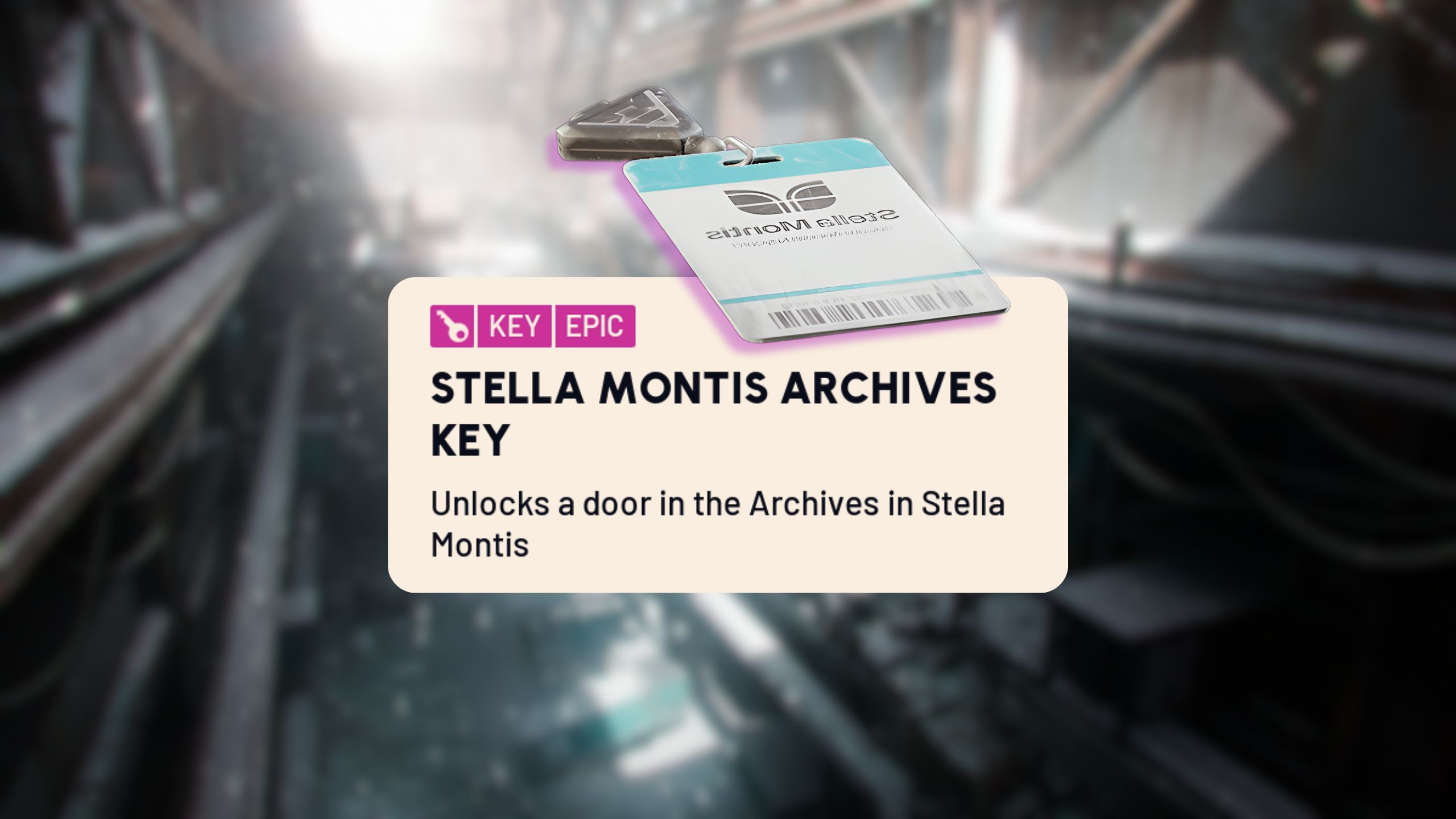 Stella Montis Archives Key ARC Raiders