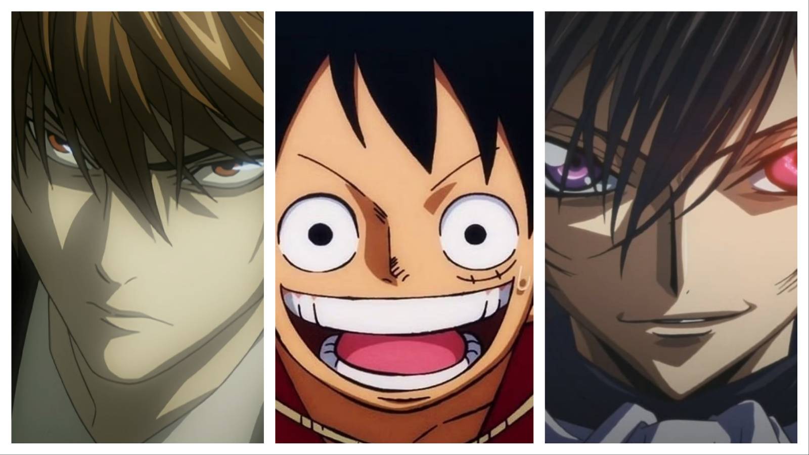 Light, Luffy, Lelouch