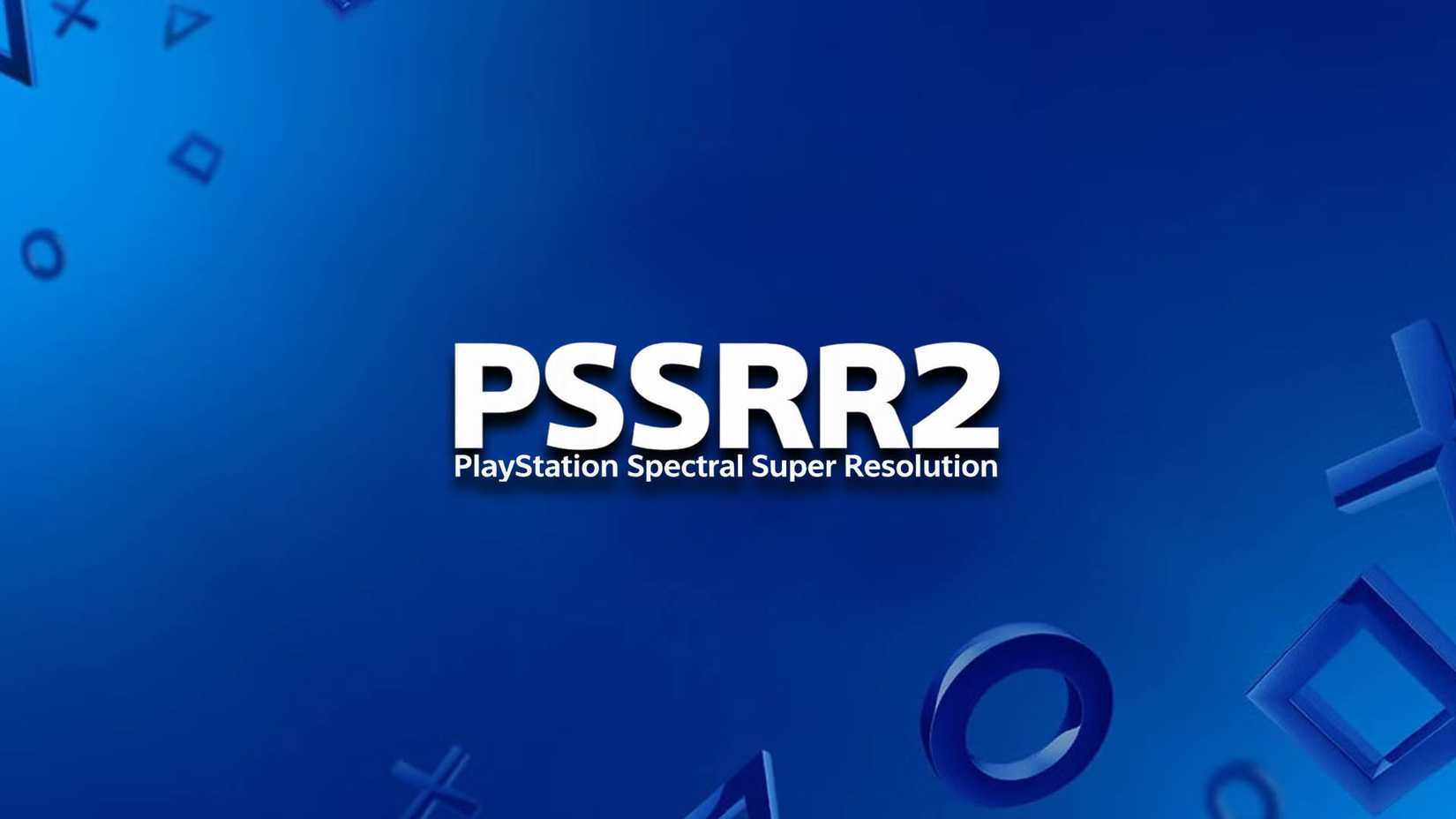PSSR 2 on PS5 Pro