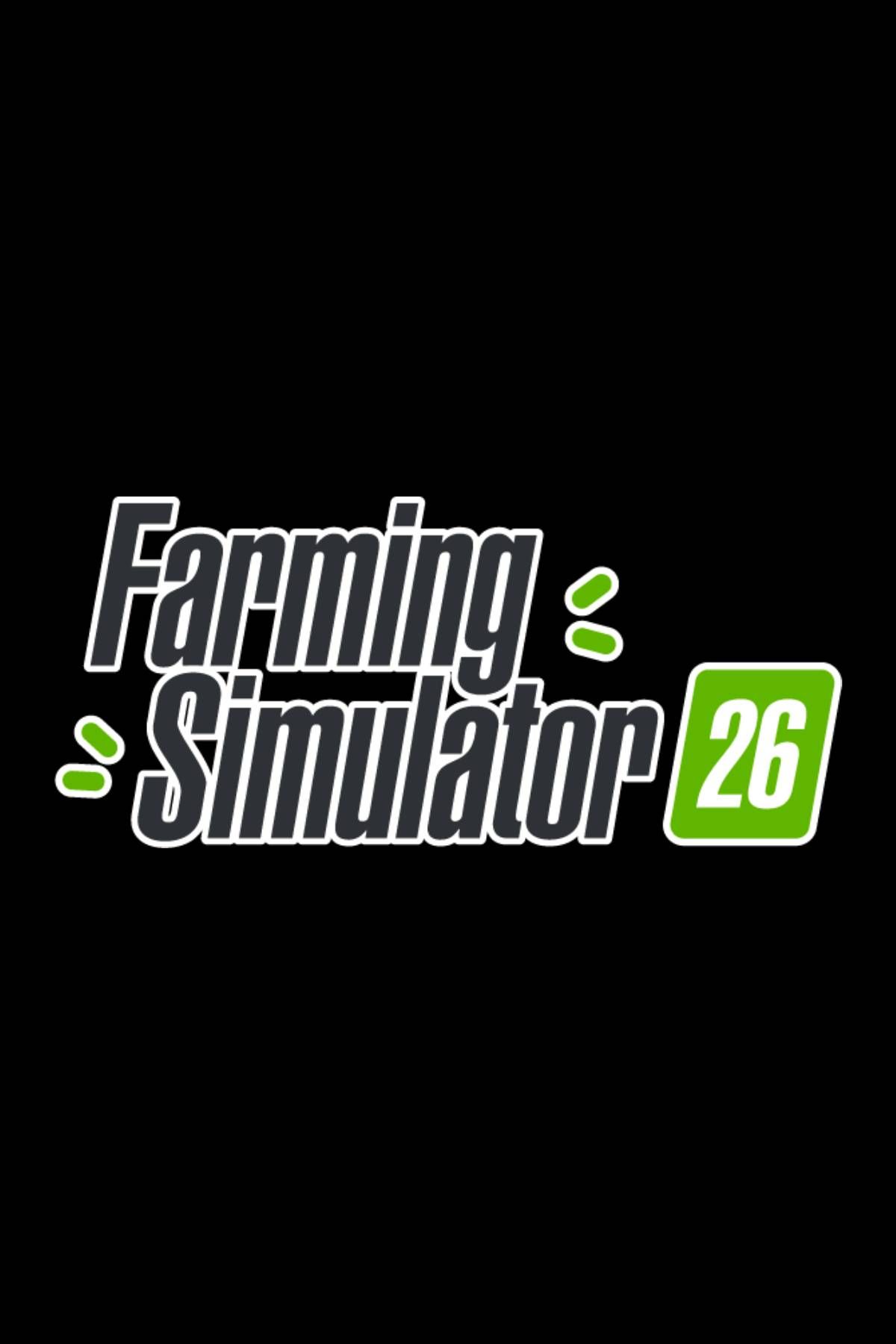 Farming Simulator 26 News, Trailer, Guides, and More