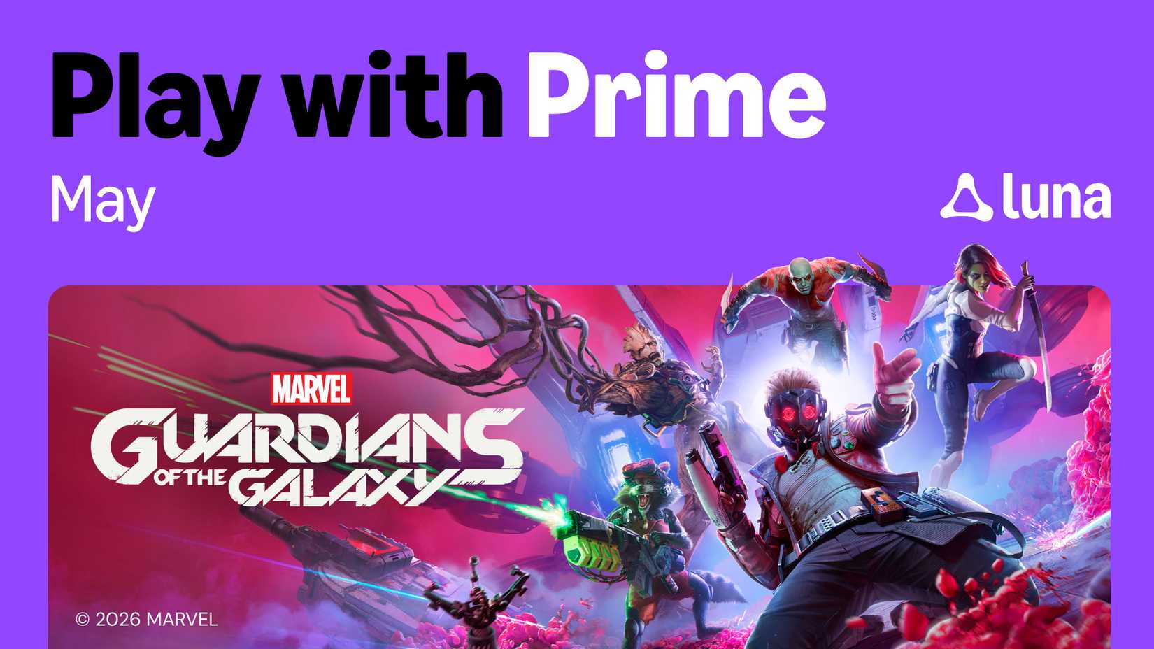 amazon-luna-may-2026-standard-streaming-games-guardians-of-the-galaxy-banner