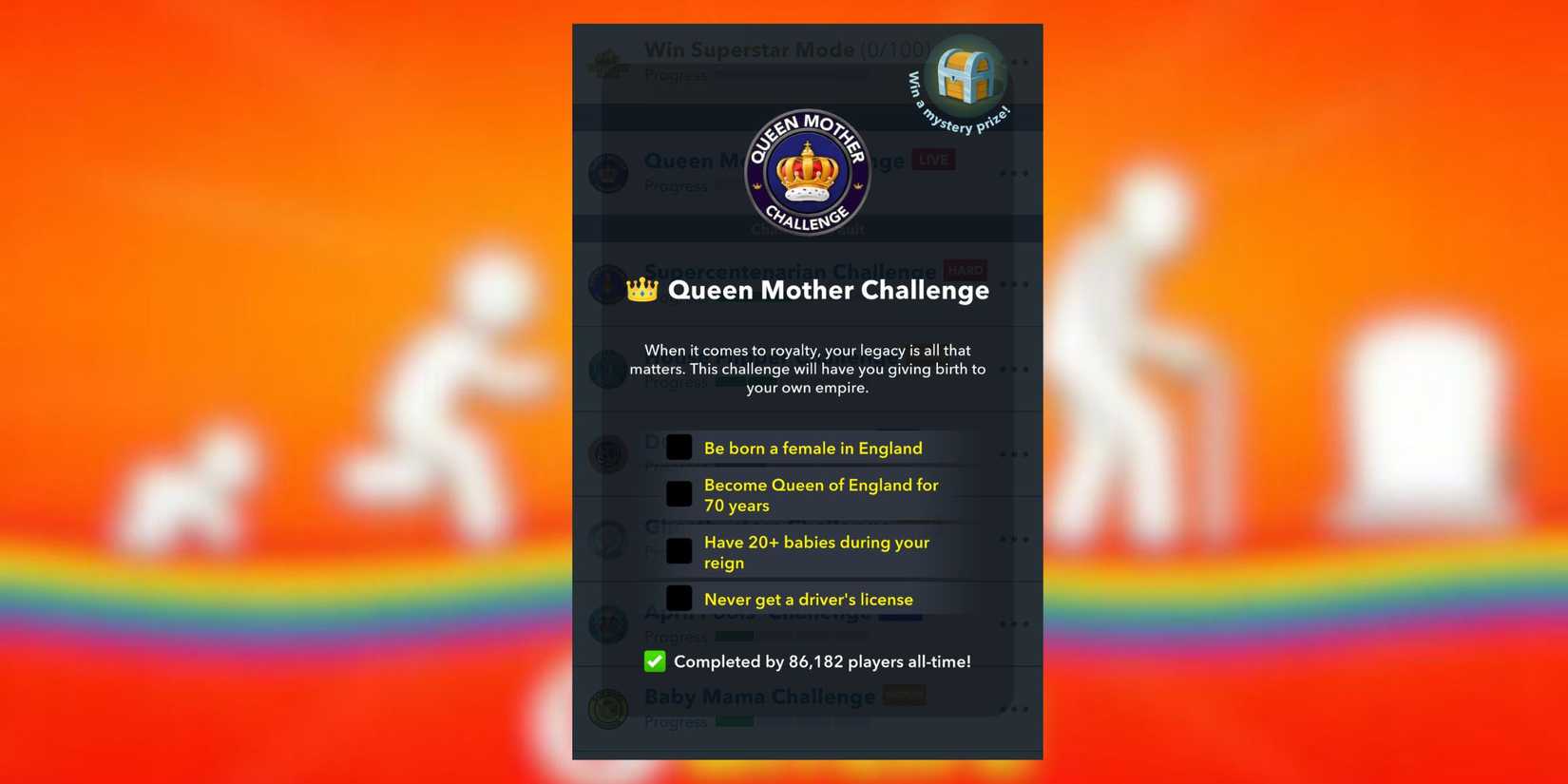 Queen Mother Challenge Beat Life 