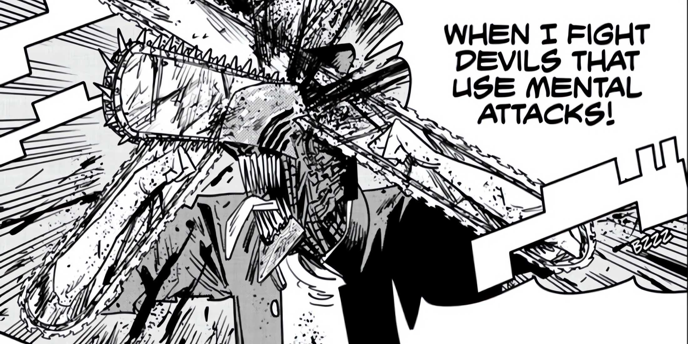 Denji cuts his brain to prevent mental attacks to affect him.