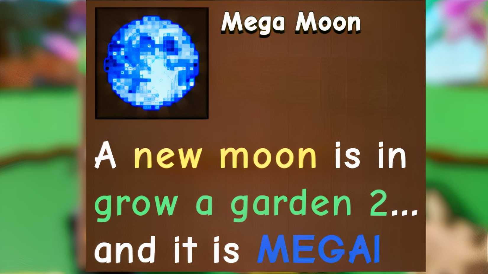 mega moon event grow a garden 2