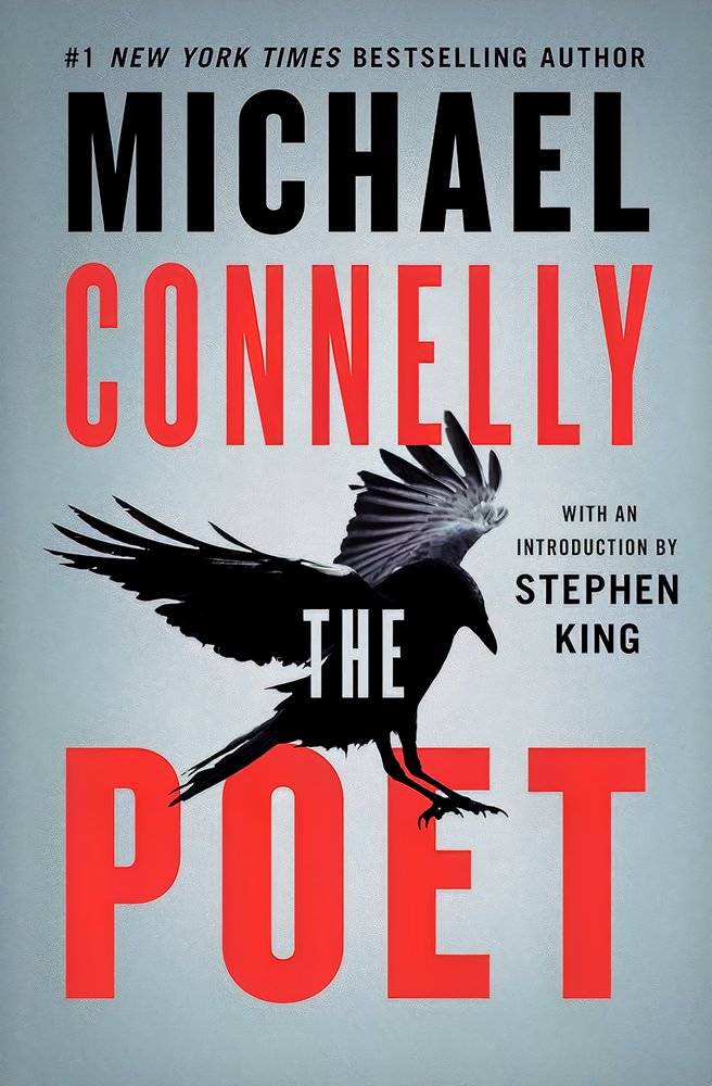 The cover of The Poet by Michael Connelly with an introduction by Stephen King