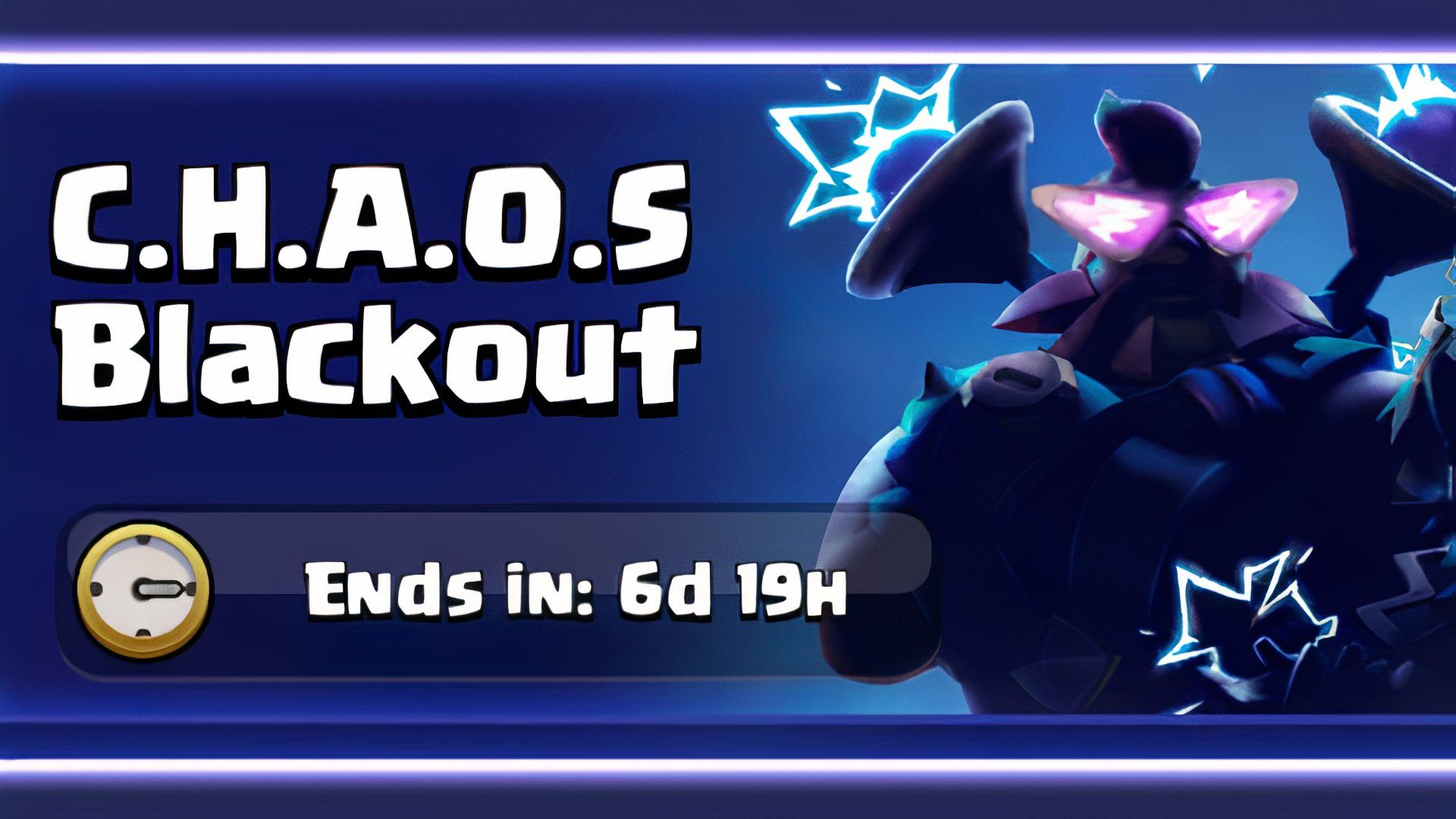 Clash Royale: Best CHAOS Blackout Decks