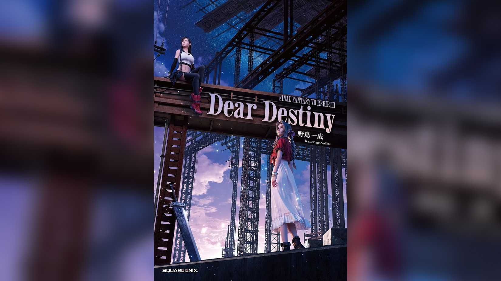 Final Fantasy 7 Rebirth Dear Destiny Novel