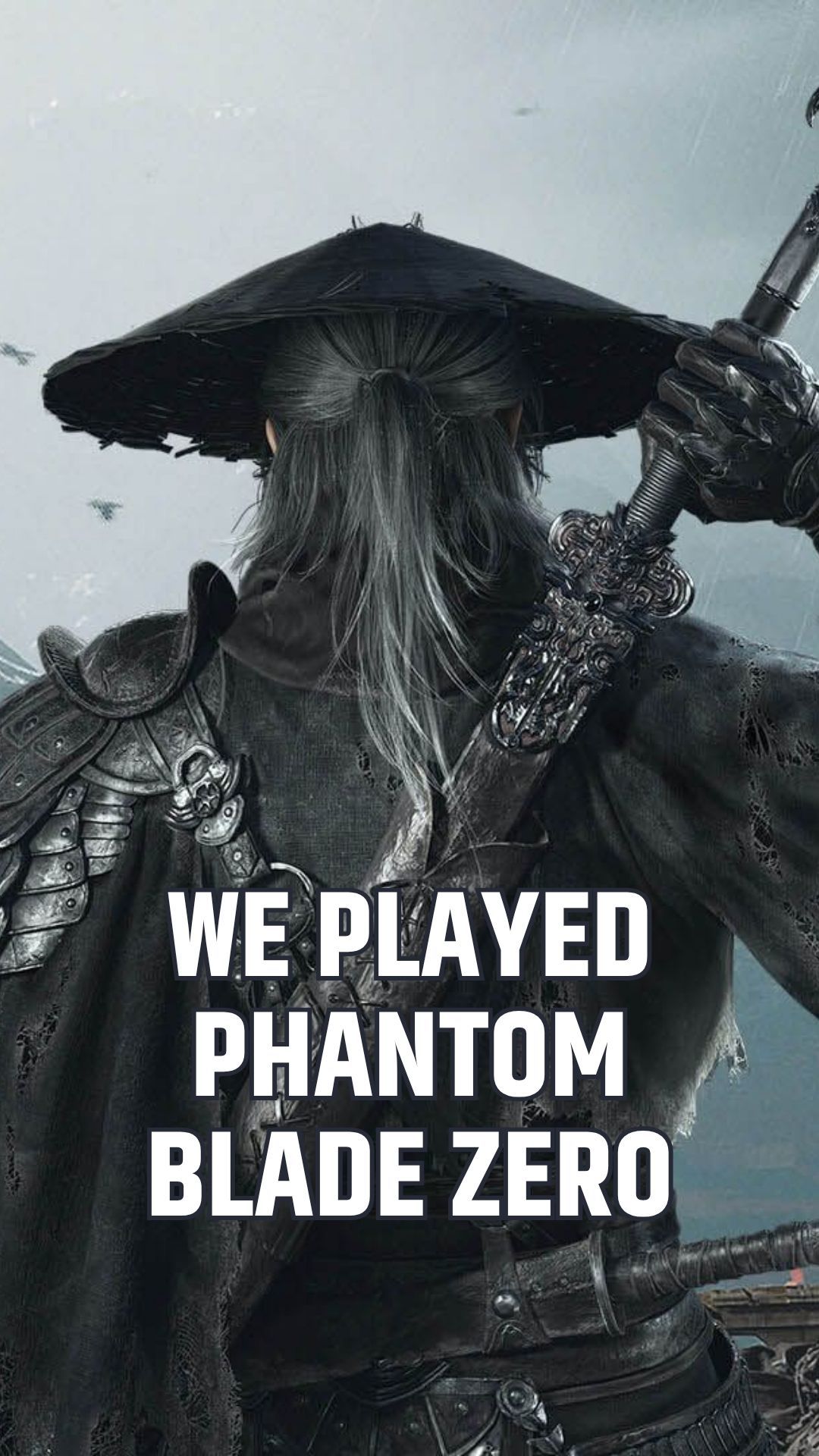 We played Phantom Blade Zero