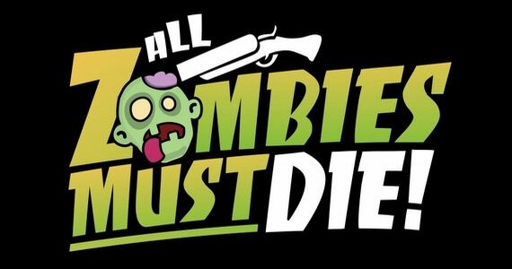 All Zombies Must Die! Review