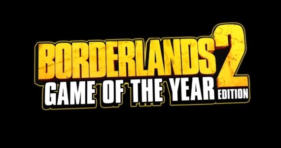Borderlands 2 Game of the Year Edition Trailer