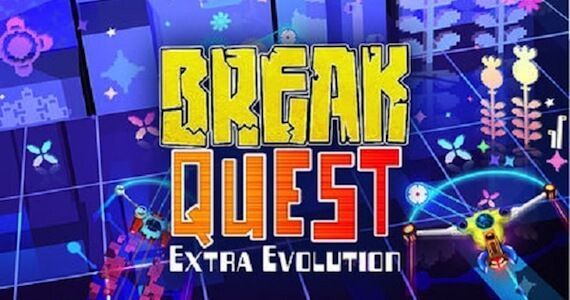 BreakQuest Extra Evolution Review