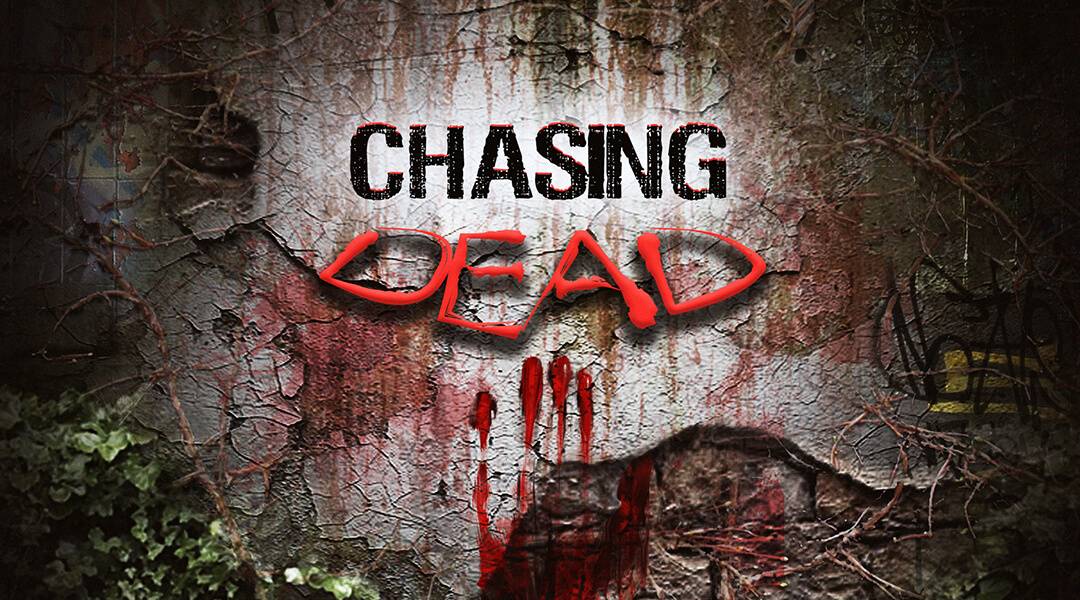 Chasing Dead Header