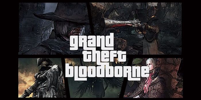 Grand Theft Bloodborne