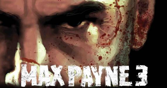 Max Payne 3 Release Date in May 2012