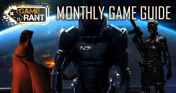 Monthly Game Guide March