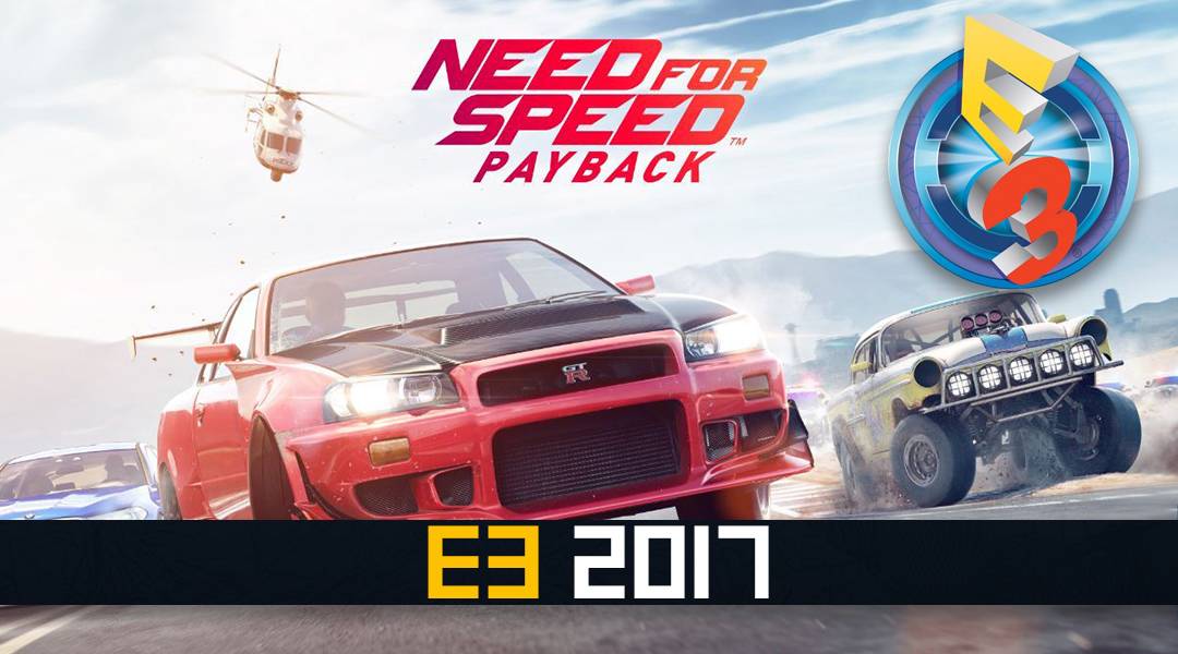 Need for Speed Payback E3 2017