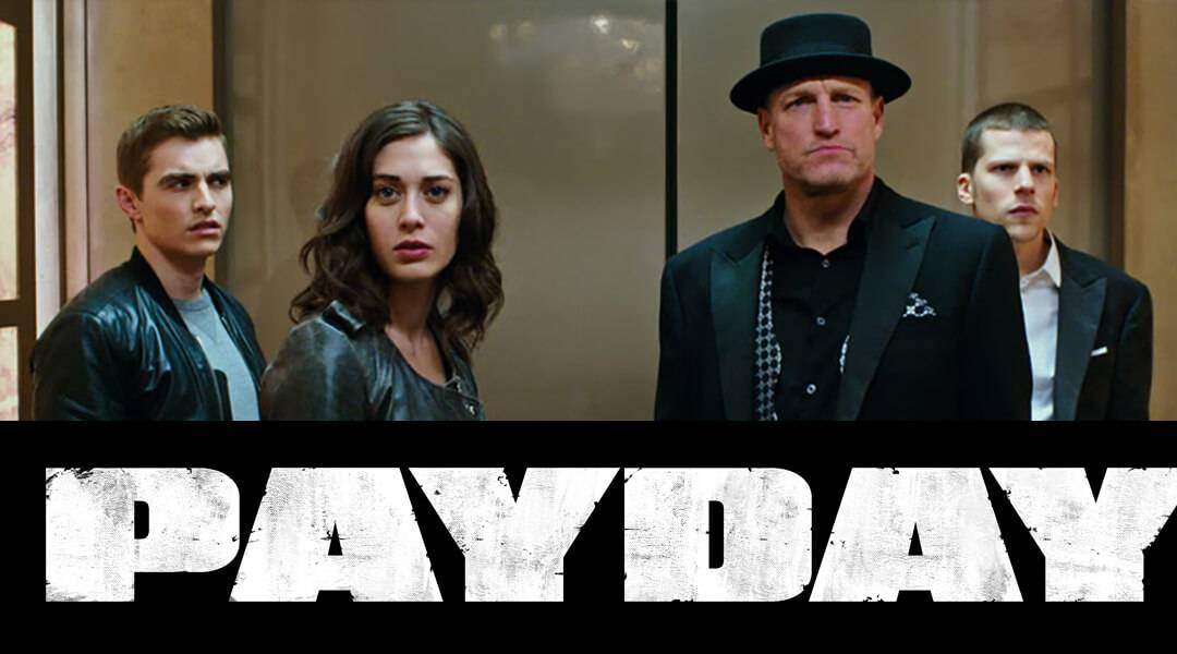 Now You See Me Payday