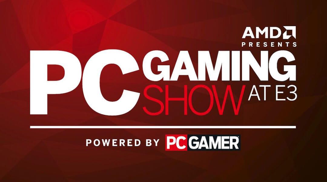PC Gaming Show E3 2016