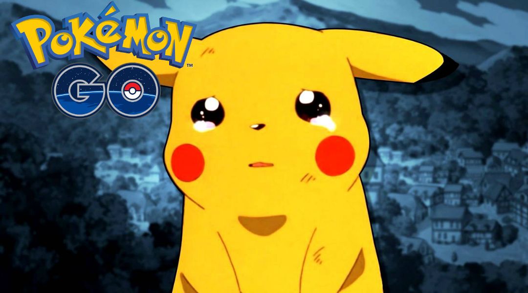 Pokemon GO Players are Feeling 'Very Discouraged' - Pikachu crying