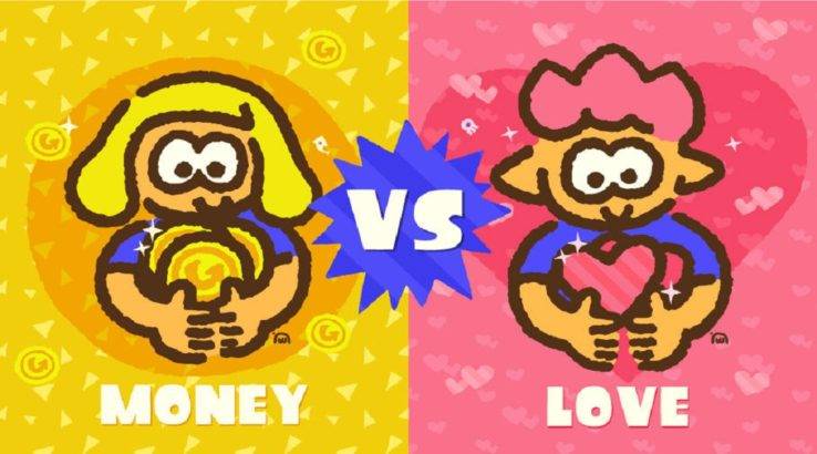 Splatoon 2 Money Vs Love