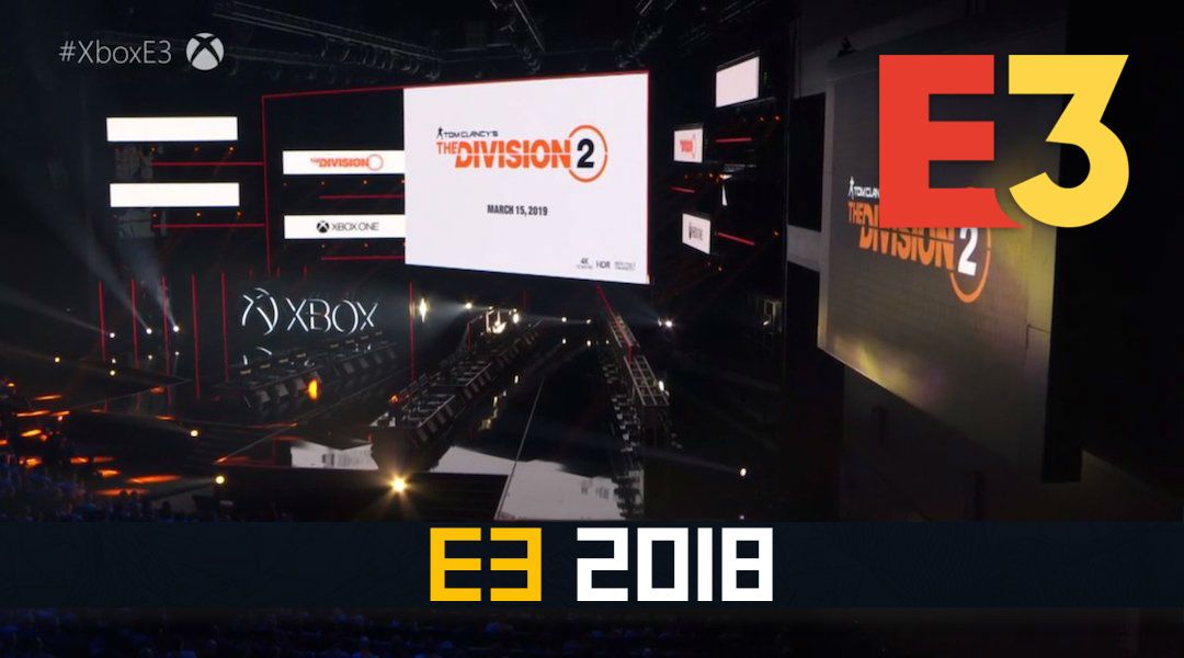 The Division 2 release date E3 2018