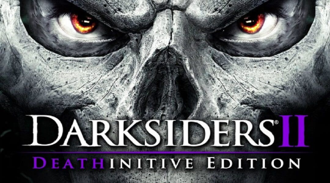 Darksiders 2: Deathinitive Edition Review - Darksiders 2 cover