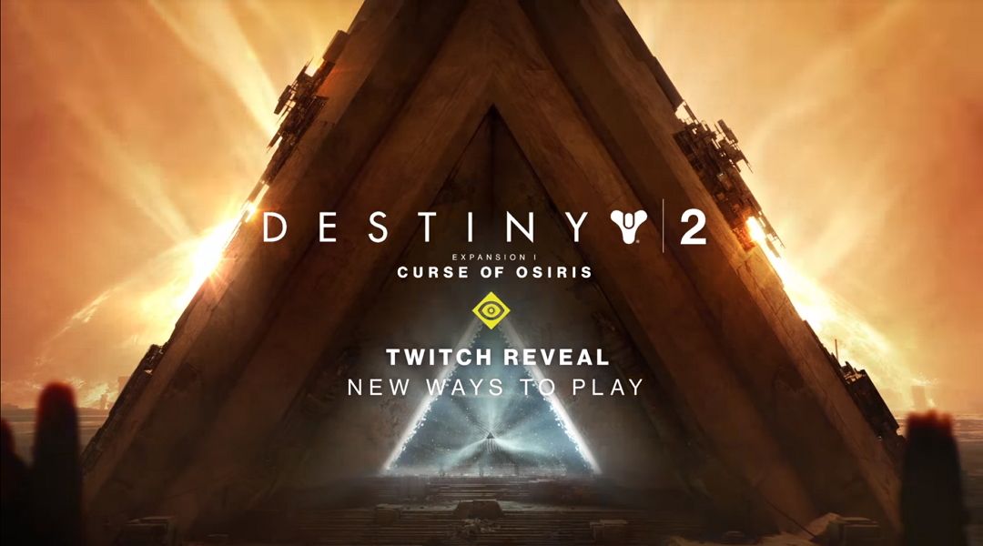 Destiny 2 Curse of Osiris Livestream Teaser Trailer