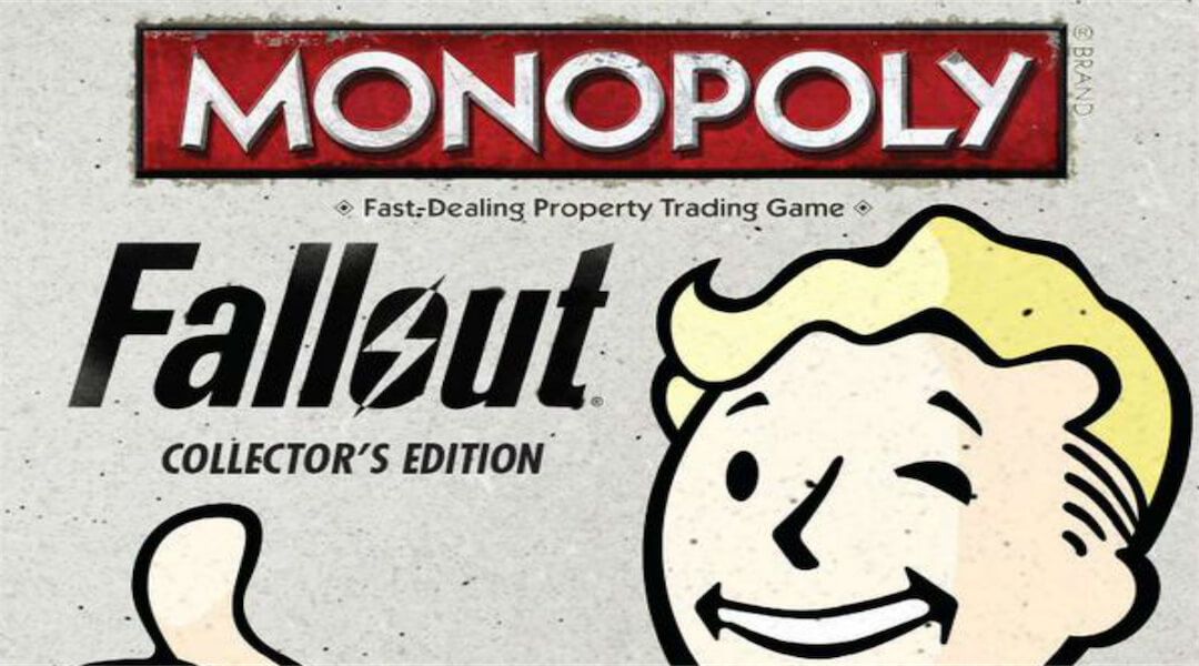 Fallout Monopoly Releasing Alongside Fallout 4